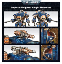 Imperial Knights: Knight Armigers Warglaives/Helverins