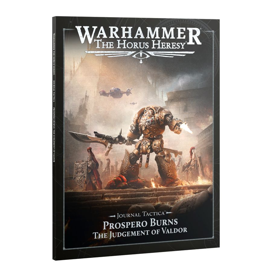The Horus Heresy: Journal Tactica: Prospero Burns – The Judgement Of Valdor