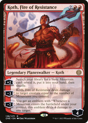 Koth, Fire of Resistance [Phyrexia: All Will Be One]